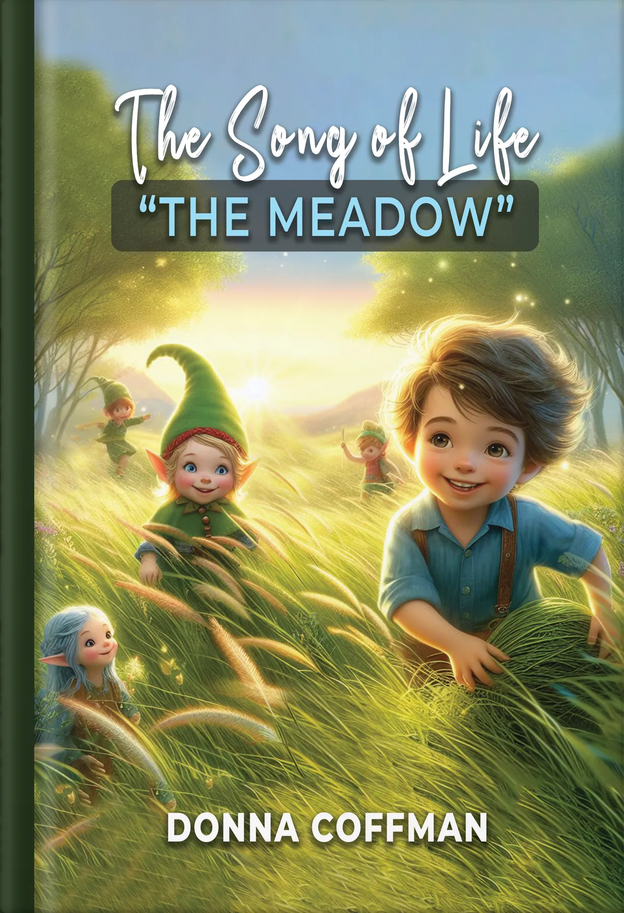 The Song Of Life The Meadow by Global Book Expert